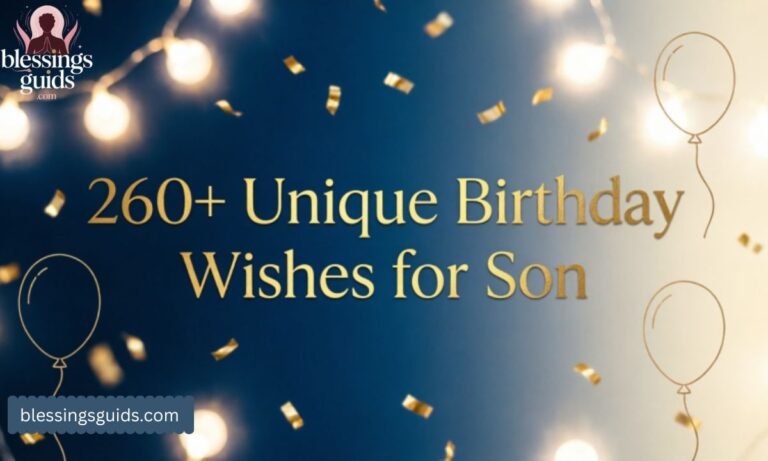 260+ Unique Birthday Wishes for Son