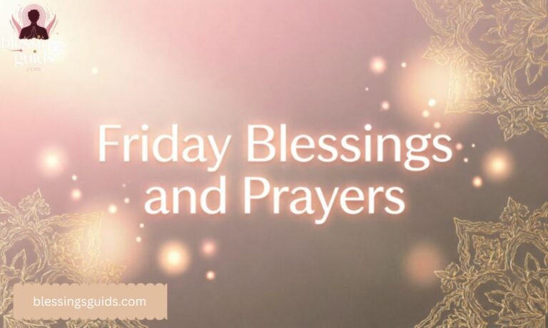 Friday Blessings and Prayers