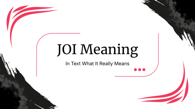 JOI Meaning In Text