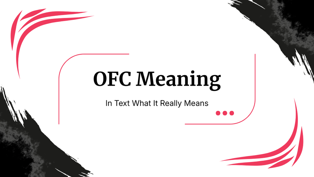 OFC Meaning