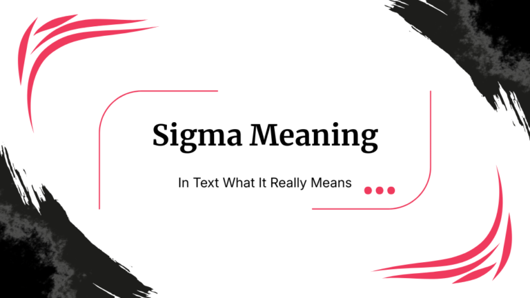 Sigma Meaning Slang