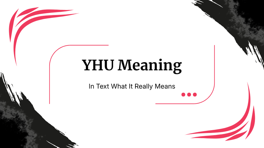 YHU Meaning in Text